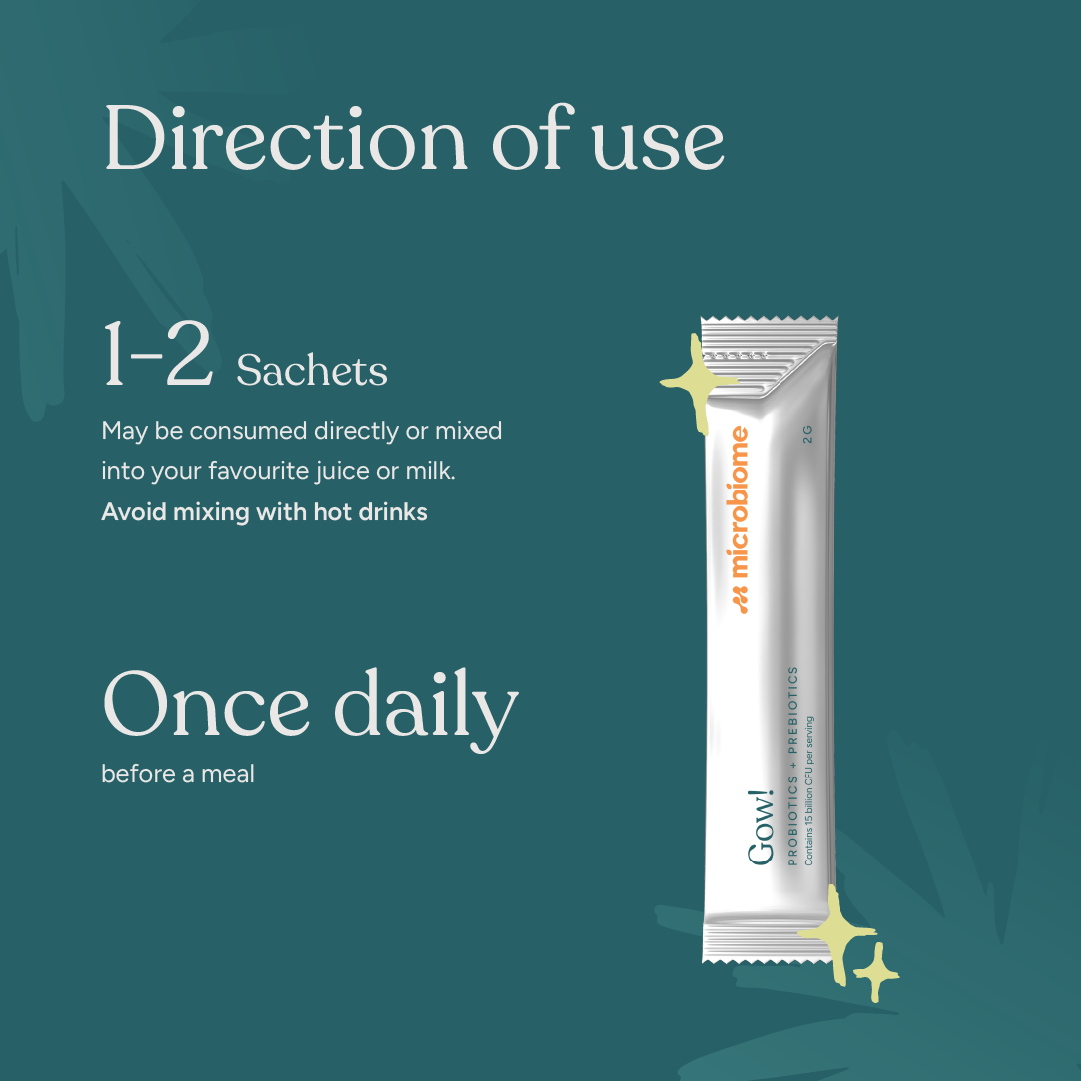 Gow! Probiotic usage: 1-2 sachets daily, mix with juice or milk, avoid hot drinks, take before meals